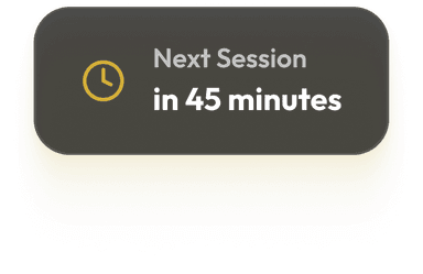 Next Session in 45 minutes